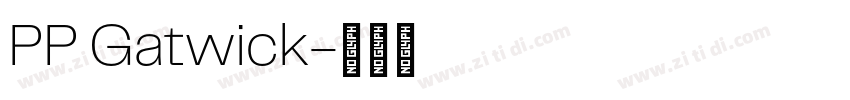 PP Gatwick字体转换